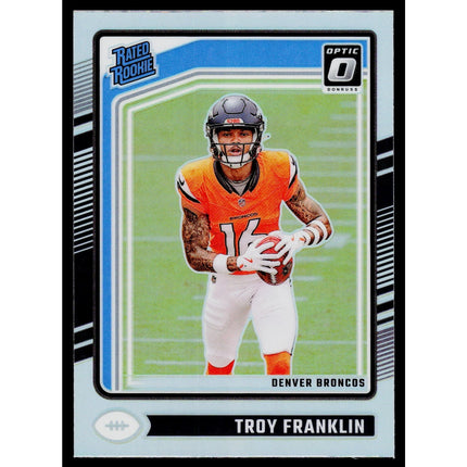 Troy Franklin 2024 Donruss Optic #294 RC Denver Broncos