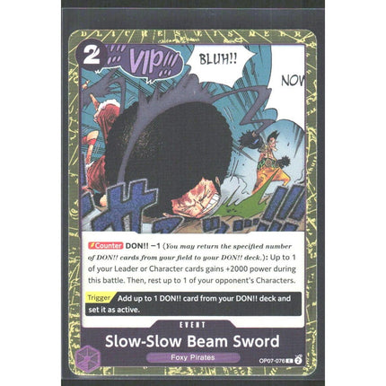 Slow-Slow Beam Sword (Judge Pack Vol. 6) One Piece Promotion Cards #OP07-076 C