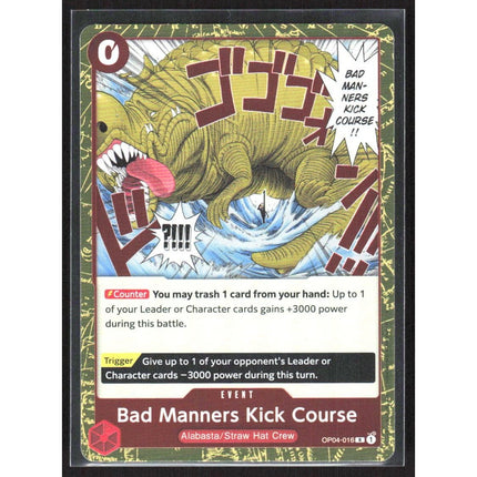 Bad Manners Kick Course Kingdoms of Intrigue #OP04-016 Rare