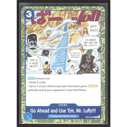 Go Ahead and Use 'Em, Mr. Luffy!!! Adventure on Kami's Island #OP15-055 Rare