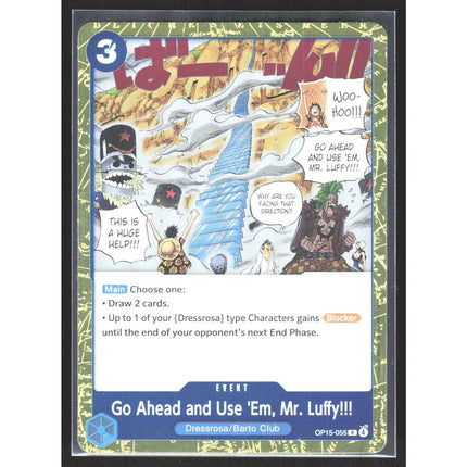 Go Ahead and Use 'Em, Mr. Luffy!!! Adventure on Kami's Island #OP15-055 Rare