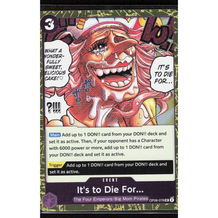 It's to Die For (Pirate Foil) Prem Booster -The Best- Vol. 2 #OP08-076 Uncommon