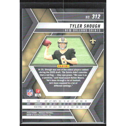 Tyler Shough 2025 Panini Mosaic #312 RC New Orleans Saints