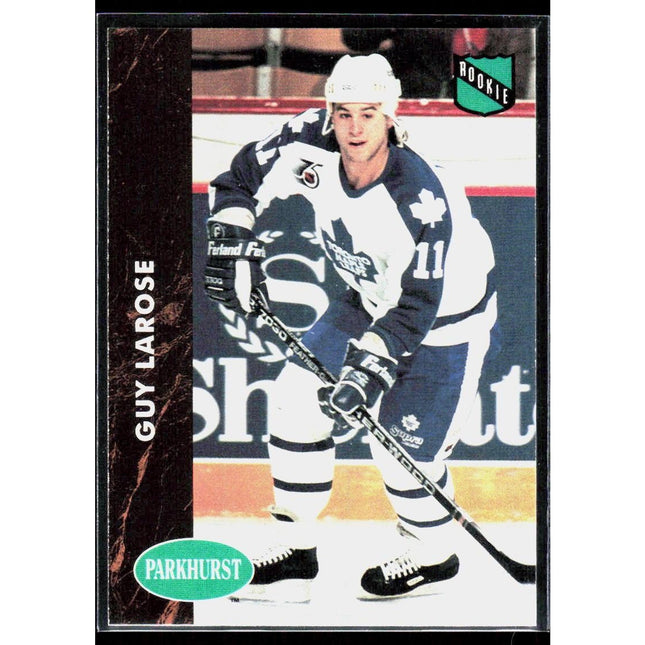 Guy Larose 1991-92 Parkhurst #399 RC Toronto Maple Leafs