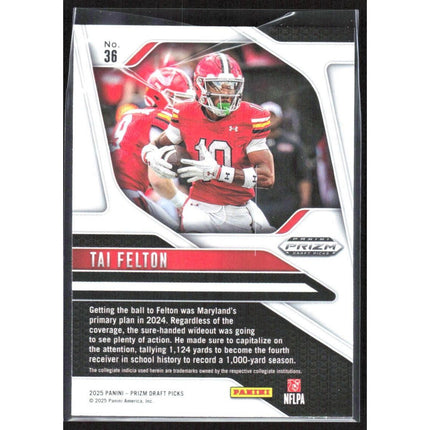 Tai Felton 2025 Panini Prizm Draft Picks #36 Maryland Terrapins