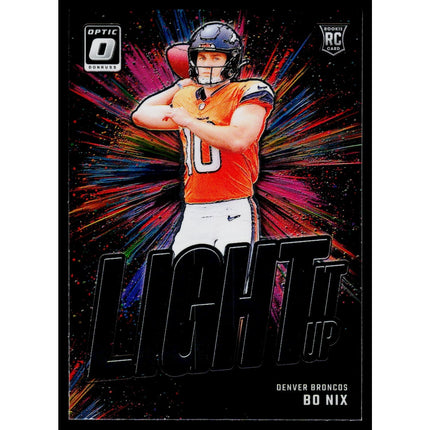 Bo Nix 2024 Donruss Optic Light It Up #6 Denver Broncos