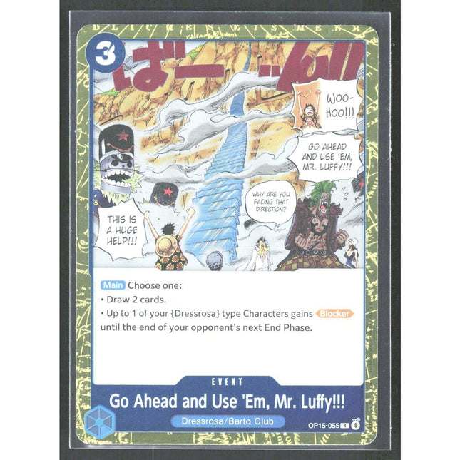 Go Ahead and Use 'Em, Mr. Luffy!!! Adventure on Kami's Island #OP15-055 Rare
