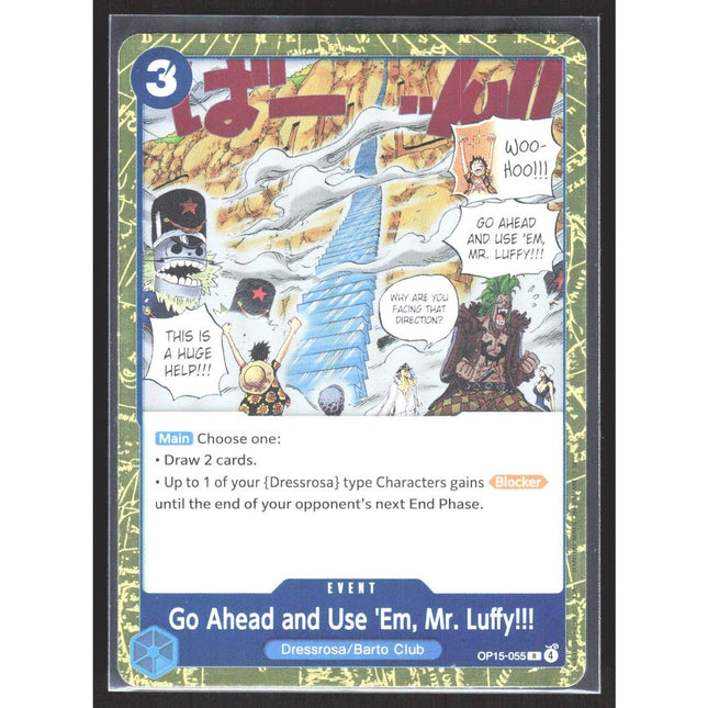 Go Ahead and Use 'Em, Mr. Luffy!!! Adventure on Kami's Island #OP15-055 Rare