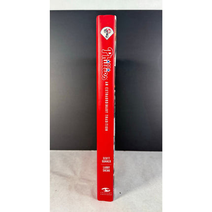 The Philadelphia Phillies: An Extraordinary Tradition Hardcover