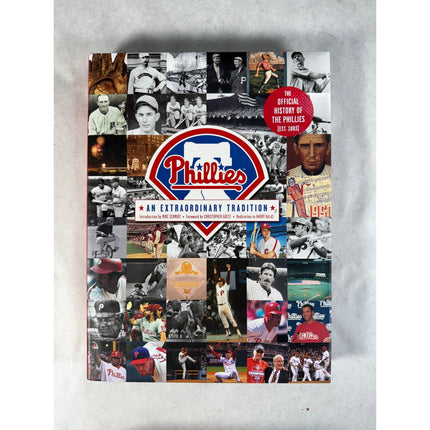 The Philadelphia Phillies: An Extraordinary Tradition Hardcover
